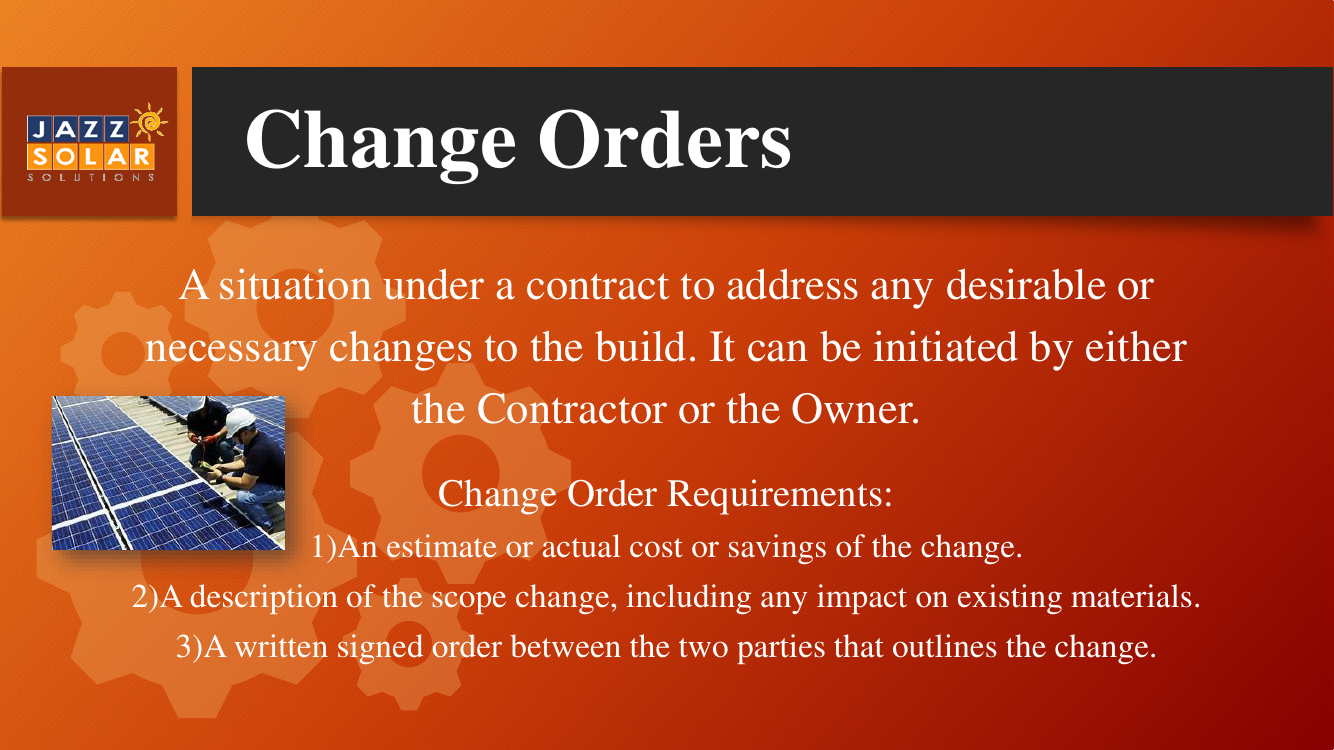 Slide defining change orders and listing their three requirements.