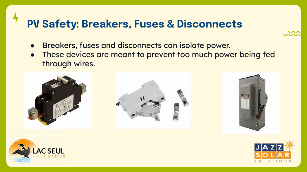 Slide showing a breaker, fuses and a disconnect switch as devices that isolate power.